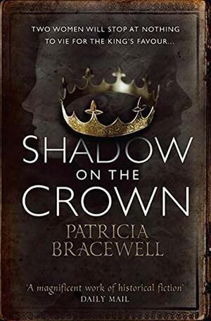 Shadow on the Crown - The Emma of Normandy by Patricia Bracewell
