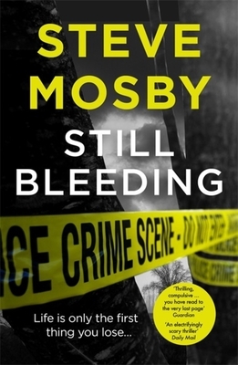Still Bleeding by Steve Mosby