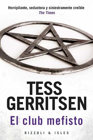 El Club Mefisto by Tess Gerritsen