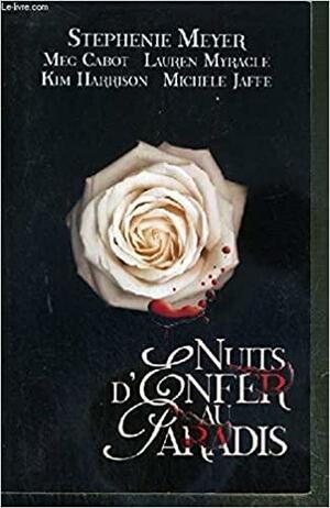 Nuits D'enfer Au Paradis by Maud Desurvire, Lauren Myracle, Michele Jaffe, Kim Harrison, Stephenie Meyer