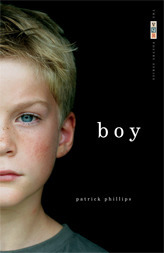 Boy (The VQR Poetry Series) by Patrick Phillips