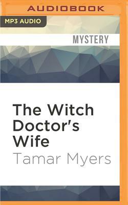 The Witch Doctor's Wife: A Mystery by Tamar Myers