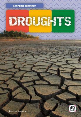 Droughts by Martha London