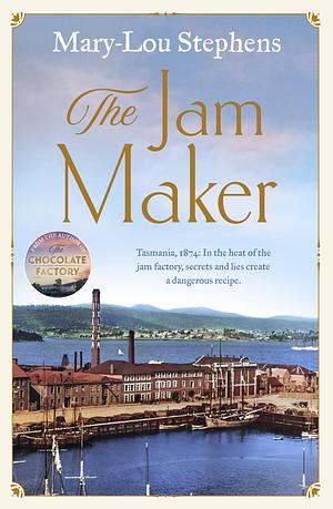 The Jam Maker  by Mary-Lou Stephens