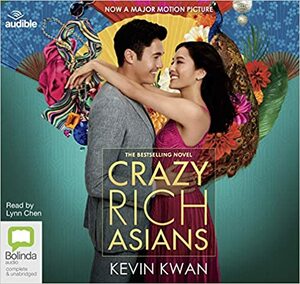 Crazy Rich Asians: 1 by Kevin Kwan