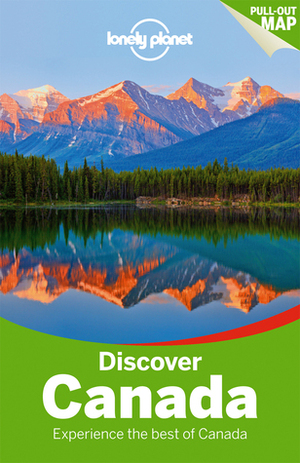 Lonely Planet Discover Canada by Karla Zimmerman