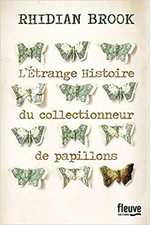 L'étrange Histoire du collectionneur de papillons by Rhidian Brook