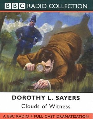 BBC Radio Collection: Clouds of Witness by Dorothy L. Sayers, Tania Lieven