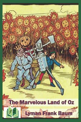 The Marvelous Land of Oz by L. Frank Baum