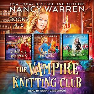 The Vampire Knitting Club Boxed Set: Books 4-6: A paranormal cozy mystery by Nancy Warren