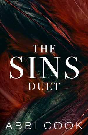 The Sins Duet by Abbi Cook