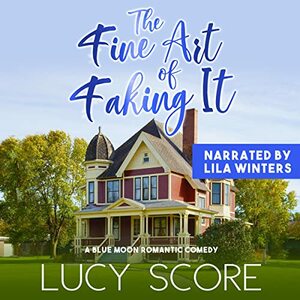 The Fine Art of Faking It by Lucy Score