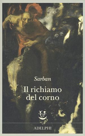 Il richiamo del corno by Sarban