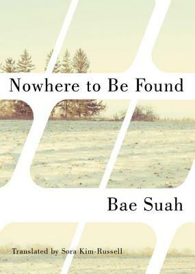 Nowhere to Be Found by Bae Suah