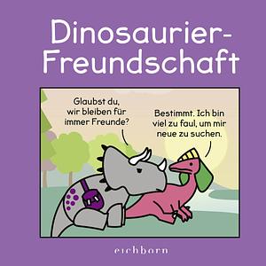 Dinosaurier-Freundschaft by James Stewart