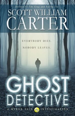 Ghost Detective by Scott William Carter