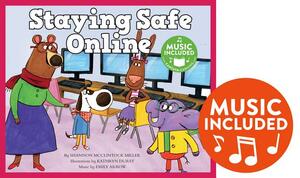 Staying Safe Online by Shannon McClintock Miller
