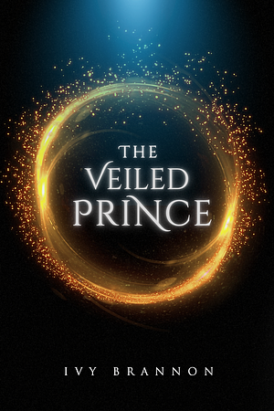 The Veiled Prince by Ivy Brannon