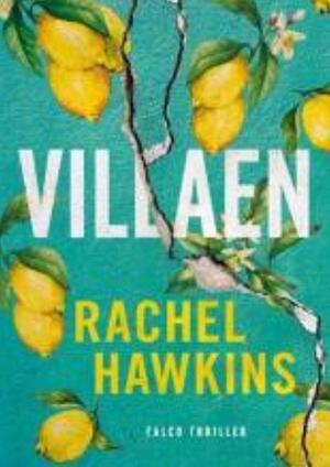 Villaen by Rachel Hawkins