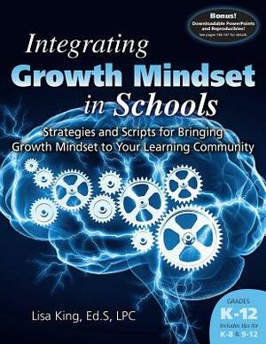 Integrating Growth Mindset in Schools by Lisa King