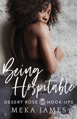 Being Hospitable by Meka James