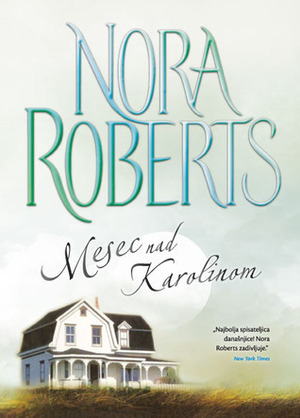 Mesec nad Karolinom by Nora Roberts