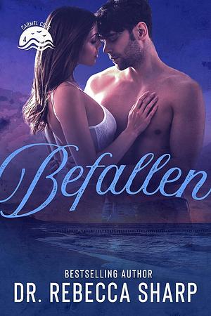 Befallen by Dr. Rebecca Sharp