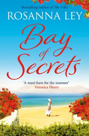 Bay of Secrets by Rosanna Ley