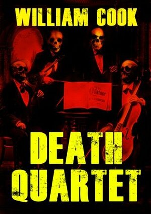 Death Quartet by William Cook