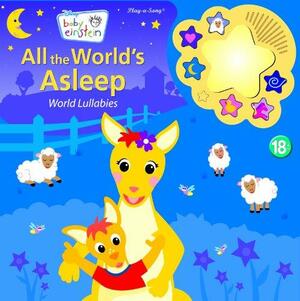 All the World's Asleep by Publications International Ltd. Staff