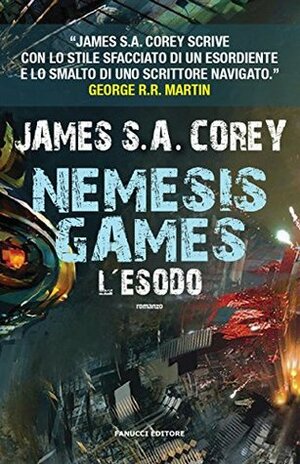 Nemesis Games. L'Esodo by James S.A. Corey