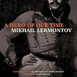 A Hero of Our Time by Mikhail Lermontov