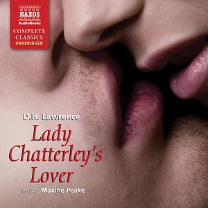 Lady Chatterley's Lover by D. H. Lawrence