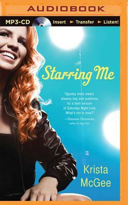 Starring Me by Krista McGee