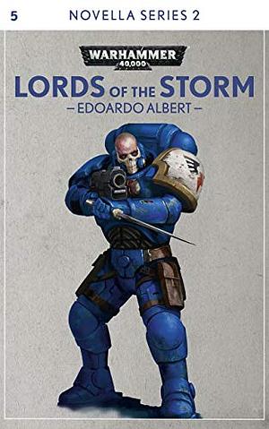 Lords of the Storm by Edorado Albert