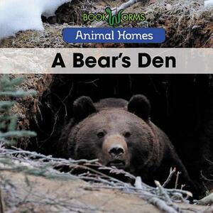 A Bear's Den by Arthur Best