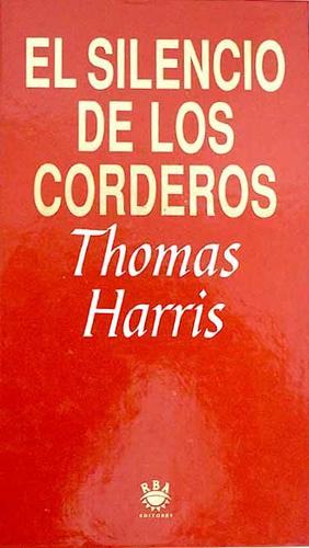 El silencio de los corderos by Thomas Harris