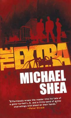 The Extra by Michael Shea