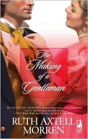 The Making of a Gentleman by Ruth Axtell Morren