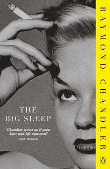 The Big Sleep by Raymond Chandler