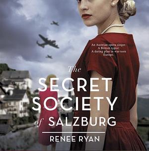 The Secret Society of Salzburg by Renee Ryan