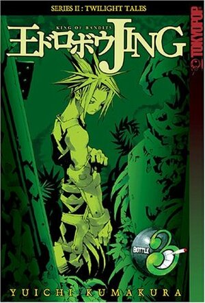 Jing King of Bandits: Twilight Tales, Vol. 3 by Yuichi Kumakura