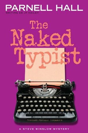 The Naked Typist by J.P. Hailey