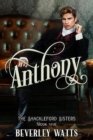 Anthony  by Beverley Watts