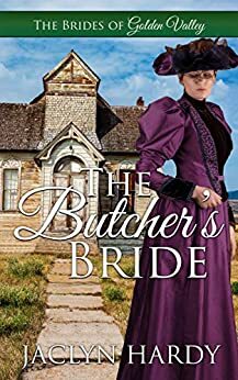 The Butcher's Bride by Jaclyn Hardy