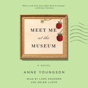 Meet Me at the Museum by Anne Youngson