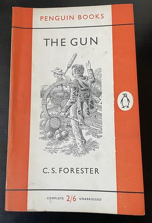 The Gun by C.S. Forester