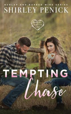 Tempting Chase: Burlap and Barbed Wire Series by Shirley Penick
