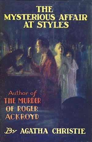 The Mysterious Affair at Styles by Agatha Christie