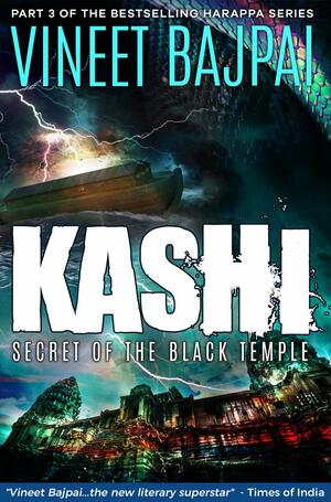 Kashi : Secret of the Black Temple by Vineet Bajpai